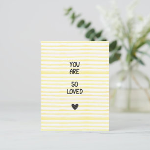 Card (10,8 x 14,2 cm) - You Are So Loved Briefkaart