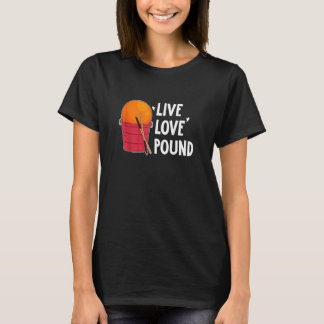 Cardio Drumming Live Love Pound Workout T-shirt