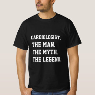 Cardioloog het Man de mythe de legende T-shirt