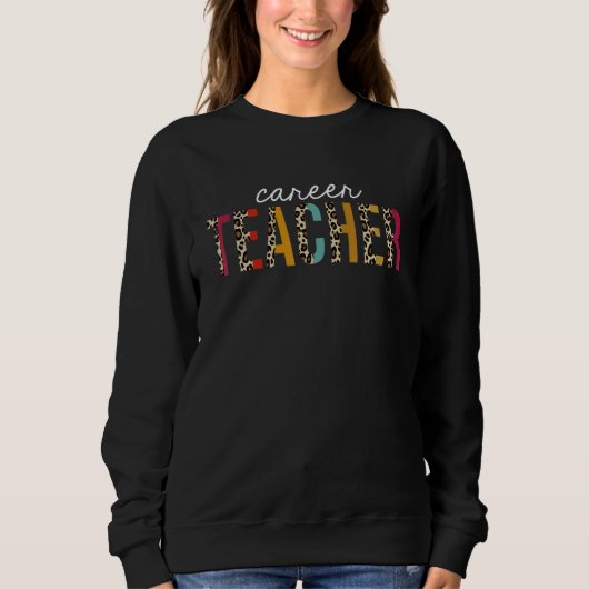 Career Teacher Life Leopard Educator Appreciation Trui (Voorkant)