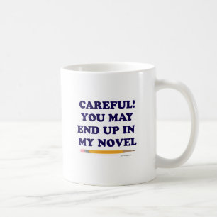 Careful Funny Novel Gezegde Koffiemok