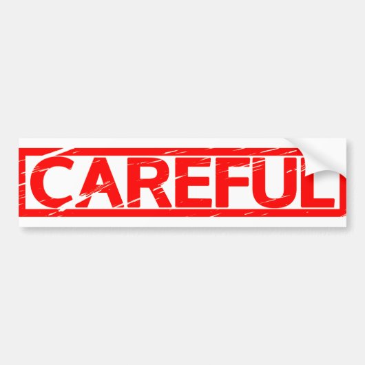 Careful Stamp Bumpersticker (Voorkant)