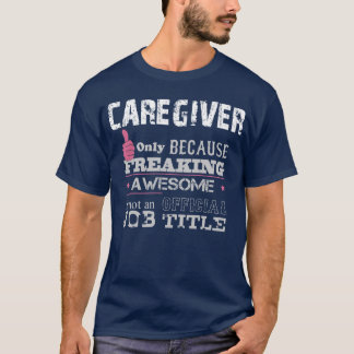 Caregiver Tshirt