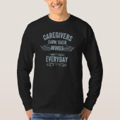 Caregivers earn their wings everyday t-shirt (Voorkant)