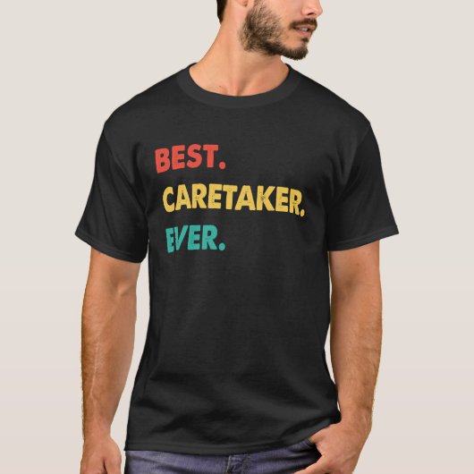 Caretaker Retro Best Caretaker Ever T-shirt (Voorkant)