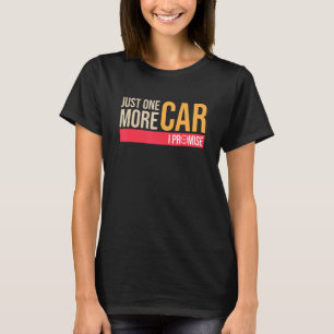 Carfor mannen nog maar één auto die ik belde t-shirt