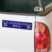 Caribou Crazy bumpersticker (Op Truck)