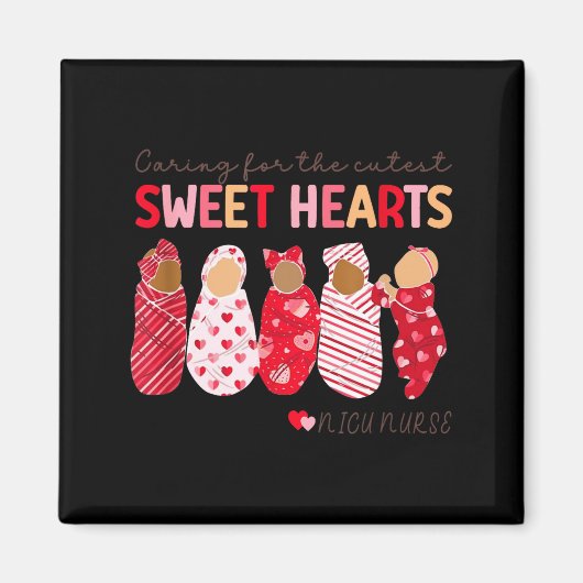 Caring For The Cutest Sweethearts Nicu Nurse Valen Magneet (Voorkant)