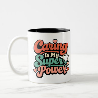 Caring Is My Superpower Nurse Tweekleurige Koffiemok