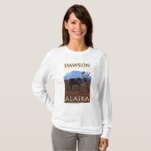 Cariou Scene - Dawson, Alaska T-shirt (Voorkant volledig)