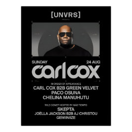 Carl Cox - Event - [UNVRS] Poster Perfect Poster