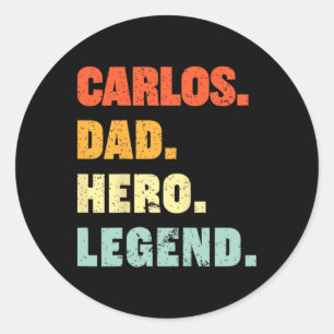 Carlos Dad Hero Legend Gepersonaliseerde aangepast Ronde Sticker