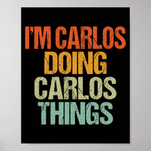 Carlos Doet Carlos Dingen T-shirt Grappig Vintage Poster