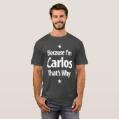 Carlos Personalized Name Birthday Gift T-shirt (Voorkant volledig)