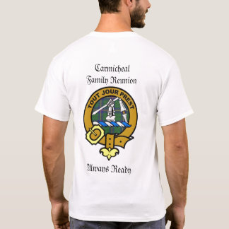 Carmichael Family Reunion T-shirt
