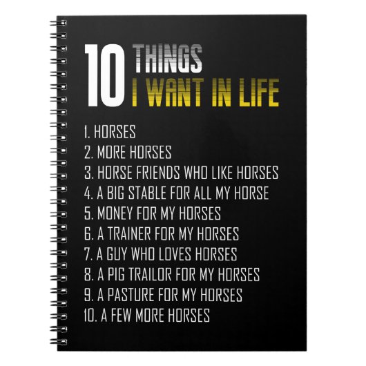 Carnet 10 Ce Que Je Veux Dans La Vie Est Cheval Plus De C (Devant)