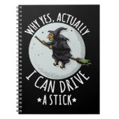 Carnet 18Why Yes Actually I Can Drive A Stick Funny Witch (Devant)
