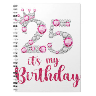 Carnet 25 C'est mon anniversaire 25e anniversaire Bda 25 
