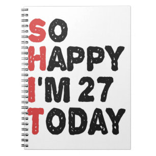 Carnet 27e anniversaire So Happy I'm 27 Aujourd'hui Cadea