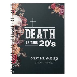 Carnet 30e anniversaire, "Mort de votre vingtaine"
