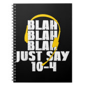 Carnet 911 Dispatcher Blah Blah Blah Blah Juste Dire 10 4 (Devant)