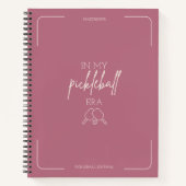 Carnet À mon ère de pickleball Raquette de pickle design  (Devant)