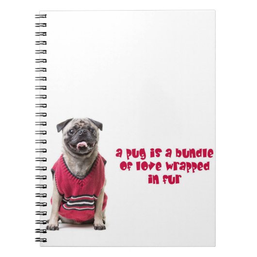 Carnet A Pug Is A Bundle Of Love Wrapped In Fur (Devant)