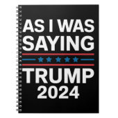 Carnet Ainsi, Comme Je Le Disais Trump 2024 Donald Trump (Devant)