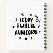 Carnet Ajoutez votre nom | Aujourd'Hui Je Serai Une Unico (Dos)