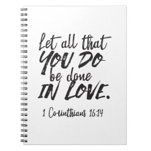 Carnet Amour en action - 1 Corinthiens 16:14 Inspirationa