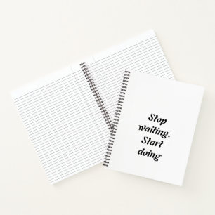 Carnet Arrêter d'attendre le début de faire - Citation de