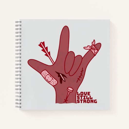 Carnet ASL ILY Design - Love Wounded But Still Strong (Devant)