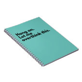 Carnet Attends. Laisse-moi ruminer là-dessus. (Côté Droit)