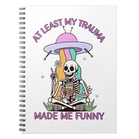 Carnet Au Moins Mon Trauma M'A Rendu Drôle (Devant)