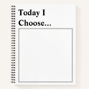 Carnet Aujourd'hui, je choisis..." - Affirmation quotidie