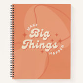 Carnet avec "Make Big Things Happen" (Devant)