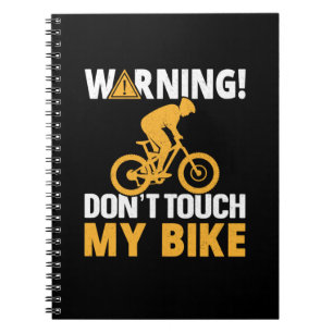 Carnet Avertissement à vélo Ne touchez pas à mon vélo