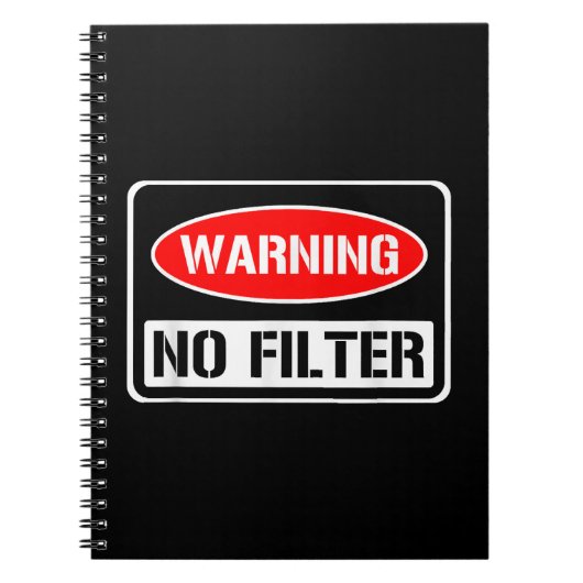 Carnet Avertissement Aucun Filtre Drôle Jeu Sarcastique D (Devant)