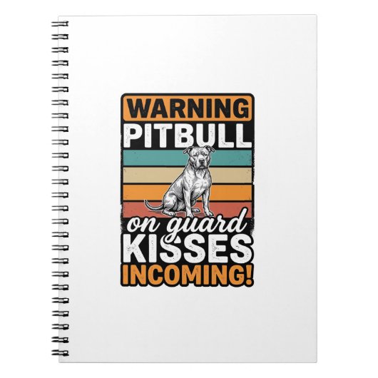 Carnet Avertissement Pitbull Bisous à venir Design de chi (Devant)