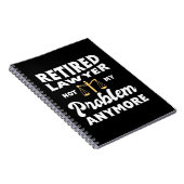Carnet Avocat à la retraite non mon problème (Côté Droit)