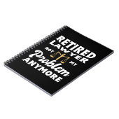 Carnet Avocat à la retraite non mon problème (Côté gauche)