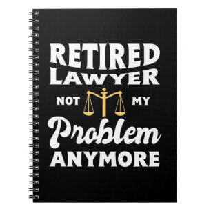 Carnet Avocat à la retraite non mon problème