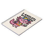 Carnet Axolotl nerd sarcastique je pose des questions sur (Côté gauche)
