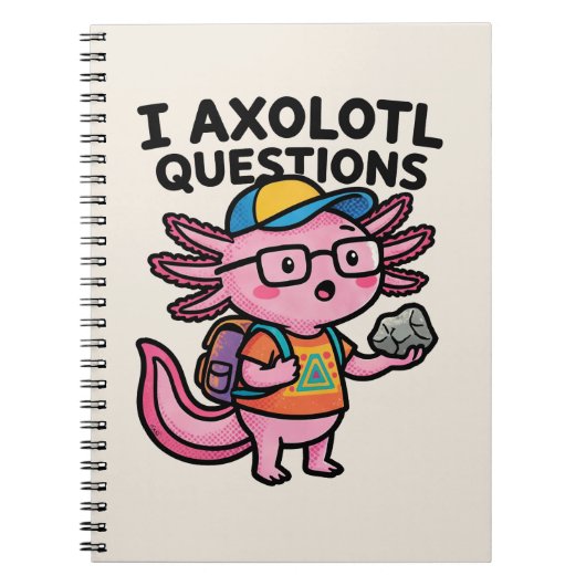 Carnet Axolotl nerd sarcastique je pose des questions sur (Devant)