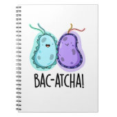 Carnet Bac-atcha Funny Bacteria Pun (Devant)