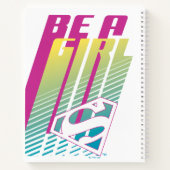 Carnet "Be A Girl" Supergirl Graphic (Dos)