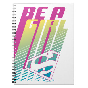 Carnet "Be A Girl" Supergirl Graphic