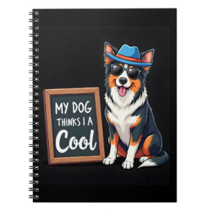 Carnet Berger Australien Mon Chien Pense Que Je Suis Cool