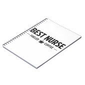 Carnet Best Nurse Fueled by Coffee Notebook (Côté gauche)