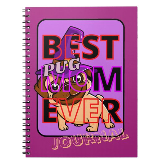 Carnet Best  Pug Mom Ever (Devant)